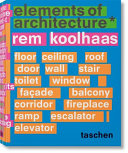 Copertina  Elements of architecture : [floor, ceiling, roof, door, wall, stair, toilet, window, façade, balcony, corridor, fireplace, ramp, escalator, elevator]