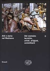 Copertina  2: Del costruire : tecniche, artisti, artigiani, committenti