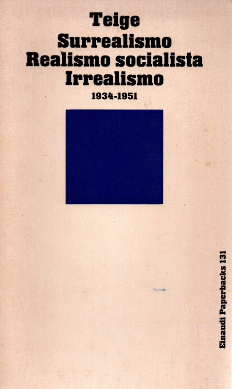 Copertina  Surrealismo, realismo socialista, irrealismo : 1934-1951