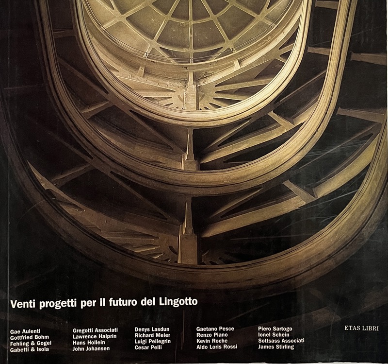 Copertina  Venti progetti per il futuro del Lingotto