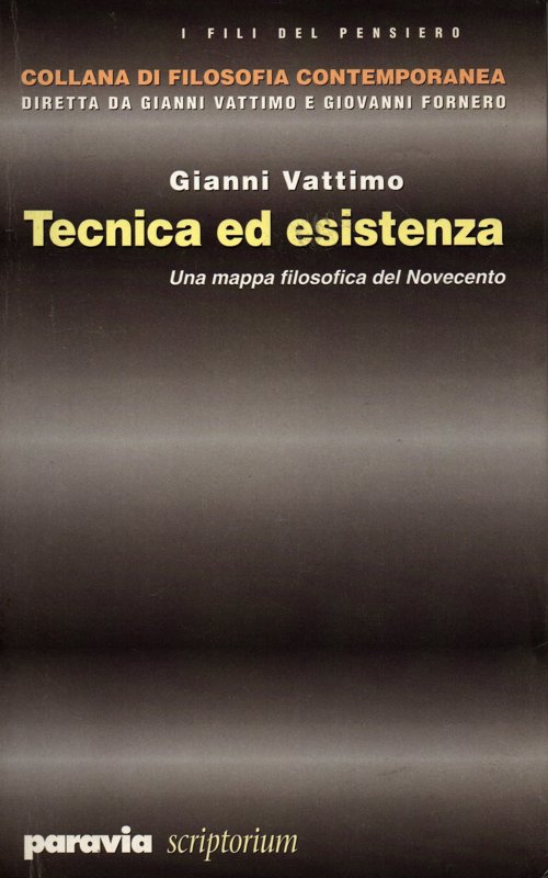 Copertina  Tecnica ed esistenza : una mappa filosofica del Novecento