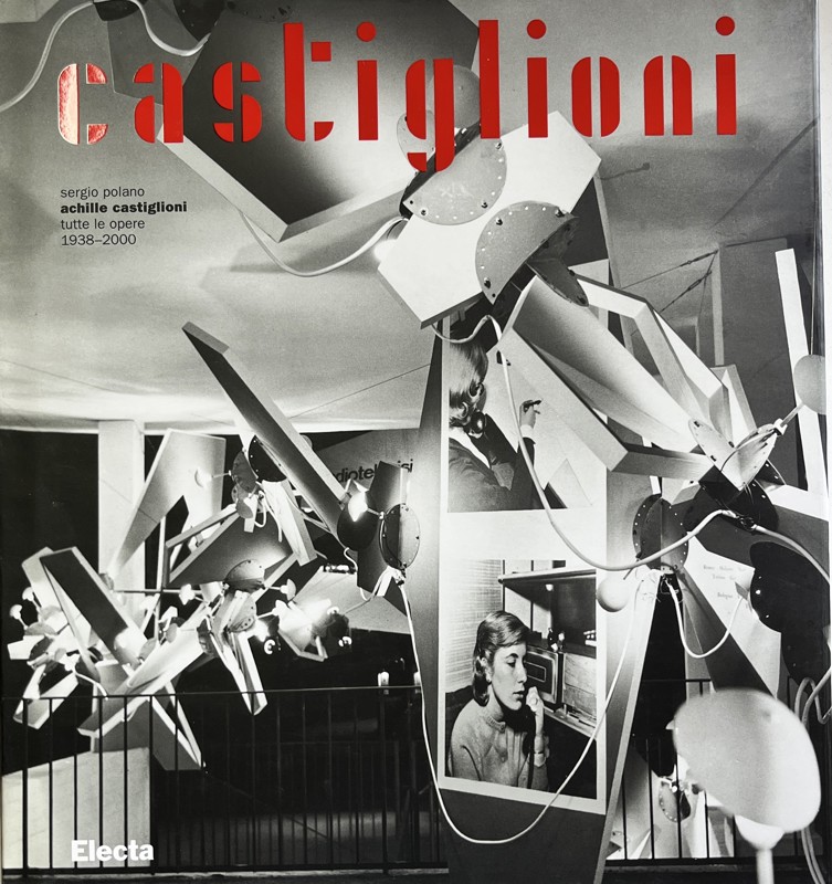 Copertina  Achille Castiglioni : tutte le opere, 1938-2000