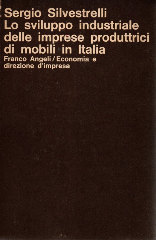 Copertina  Lo sviluppo industriale delle imprese produttrici di mobili in Italia