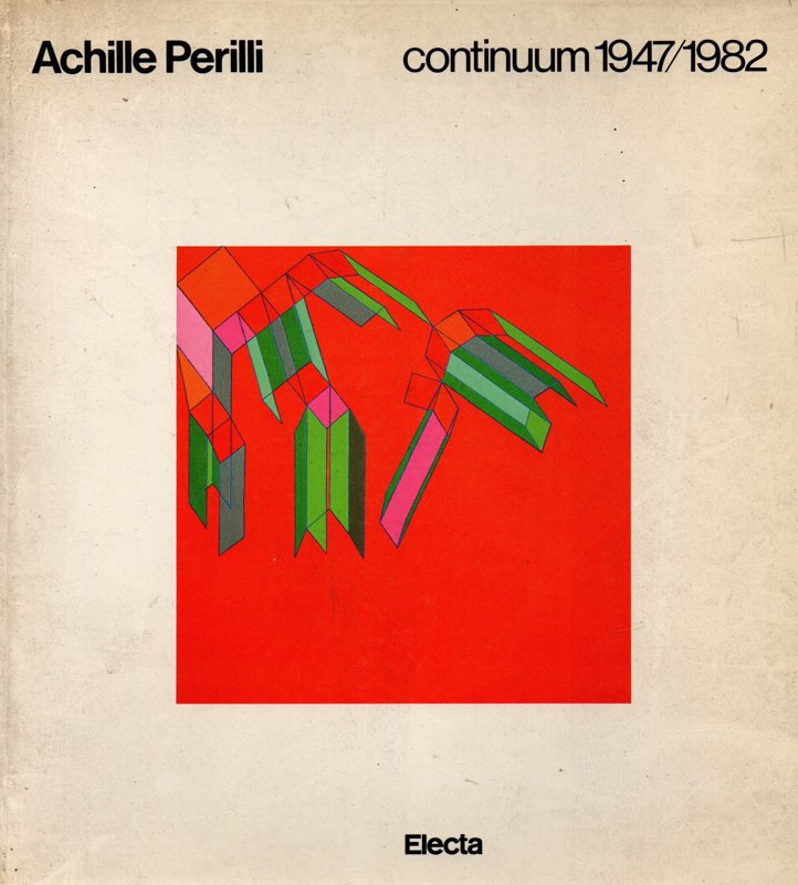 Copertina  Achille Perilli : continuum 1947-1982