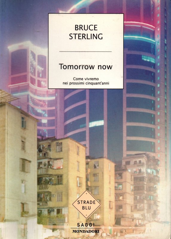 Copertina  Tomorrow now : come vivremo nei prossimi cinquant'anni