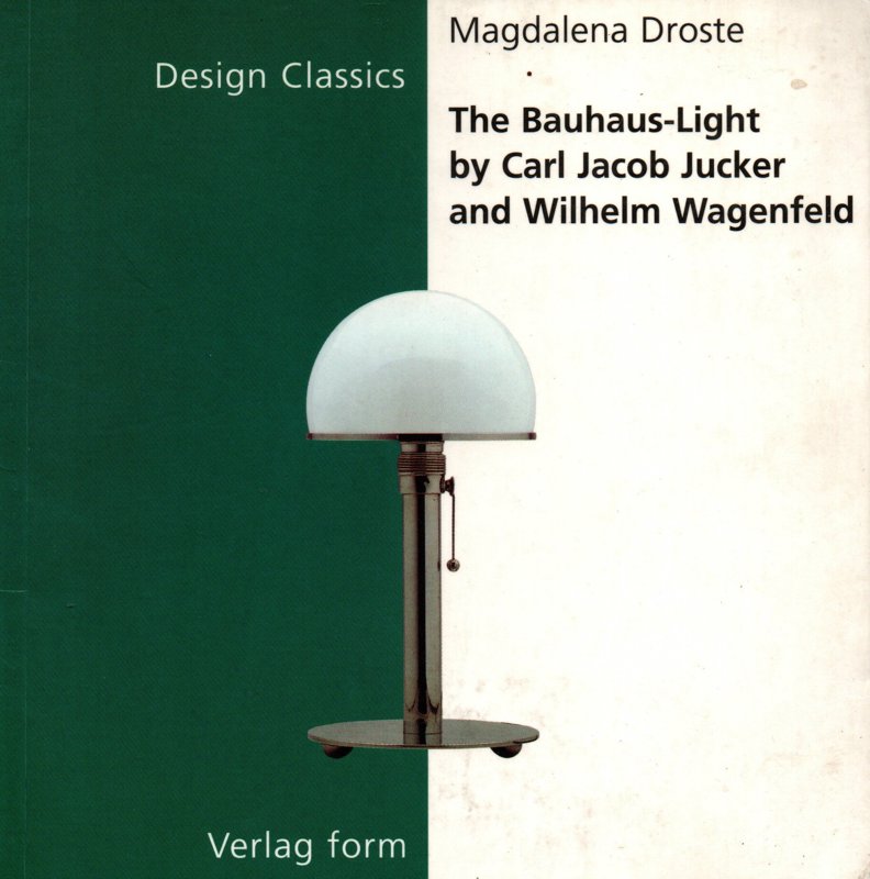 Copertina  The Bauhaus-Light by Carl Jacob Jucker and Wilhelm Wagenfeld